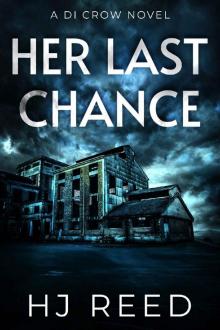 Her Last Chance (DI Crow Book 1)