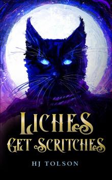 Liches Get Scritches: A Cat Cultivation