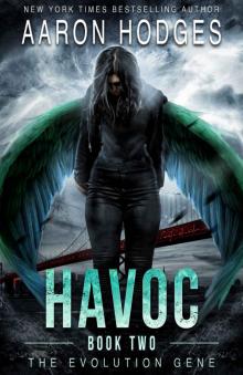 Havoc: Book II of The Evolution Gene Havoc: Book II of The Evolution Gene