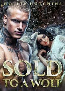 Sold To A Wolf