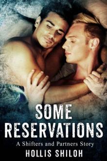 Some Reservations (shifters and partners Book 6)