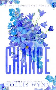 Chance (Love's Complicated Book 4)