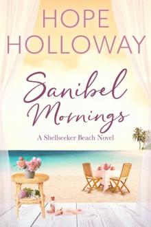 Sanibel Mornings: The Shellseeker Beach Series Book 3