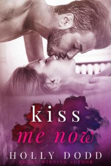Kiss me Now (Brewhouse Book 3)