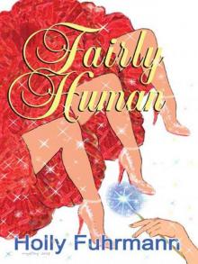 Fairly Human