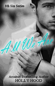 All We Are (8th Sin Book 2)