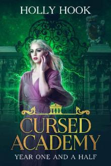 Cursed Academy (Year One and a Half)[A Teen Academy Romance]