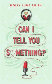 Can I Tell You Something?: A holiday novella