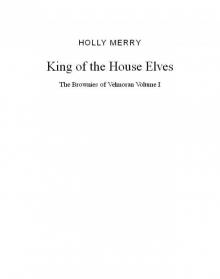 King of the House Elves