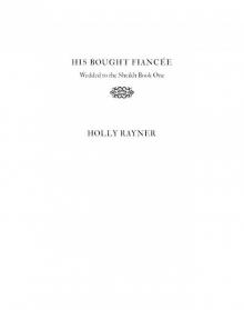 His Bought Fiancée: Wedded to the Sheikh, #1