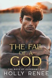 The Fall of a God : An Enemies to Lovers High School Romance (The Boys of Clermont Bay Book 2)