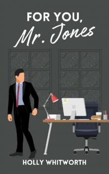 For You, Mr. Jones