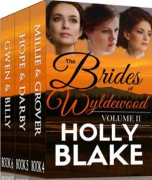 Mail Order Brides Western Historical Romance Collection 3 Book Bundle (The Brides of Wyldewood 2) Mail Order Brides Western Historical Romance Collection 3 Book Bundle (The Brides of Wyldewood 2)