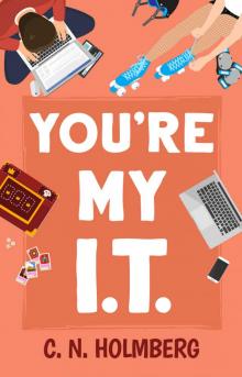 You're My I.T.