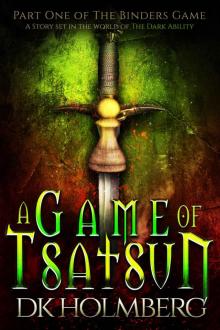 A Game of Tsatsun (The Binders Game Book 1)