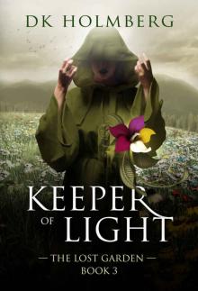 Keeper of Light (The Lost Garden Book 3)