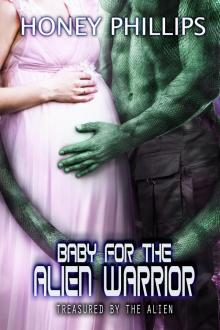 Baby for the Alien Warrior (Treasured by the Alien Book 14)