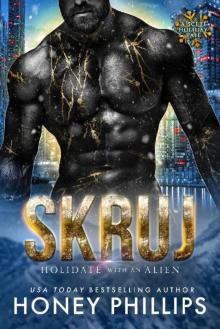 Skruj: Holidate with an Alien