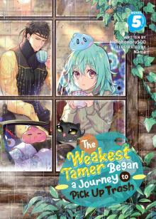 The Weakest Tamer Began a Journey to Pick Up Trash Vol. 5