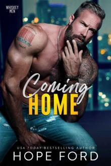 Coming Home (Whiskey Men) Coming Home (Whiskey Men)