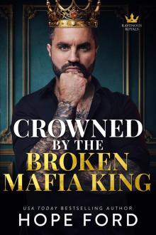 Crowned by the Broken Mafia King