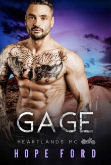 Gage (Heartlands Motorcycle Club Book 6) Gage (Heartlands Motorcycle Club Book 6)