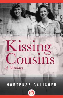 Kissing Cousins: A Memory
