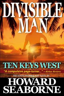 DIVISIBLE MAN--TEN KEYS WEST