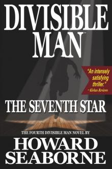 DIVISIBLE MAN--THE SEVENTH STAR