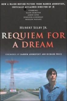 Requiem for a Dream Requiem for a Dream