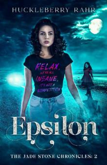 Epsilon (The Jade Stone Chronicles Book 2)