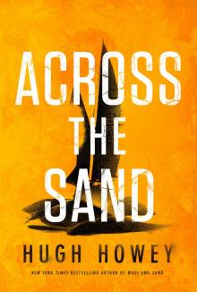 Across the Sand Across the Sand