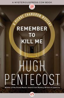 Remember to Kill Me (The Pierre Chambrun Mysteries, 19)