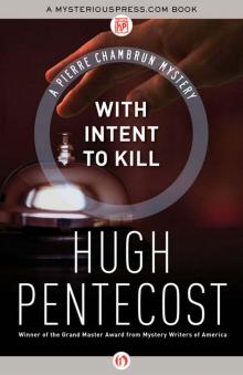 With Intent to Kill (The Pierre Chambrun Mysteries, 17)