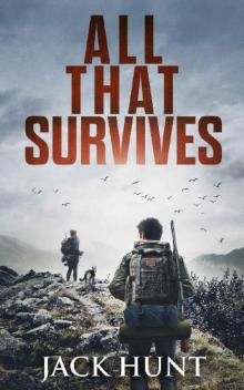 Lone Survivor (Book 2): All That Survives