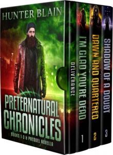 The Preternatural Chronicles: Books 0-3