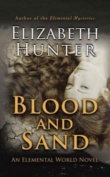 Blood and Sand (Elemental World)