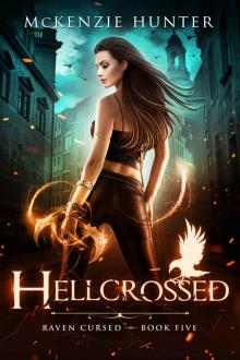 Hellcrossed: (Raven Cursed Book 5)