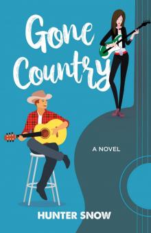 Gone Country: An enemies-to-lovers romantic comedy