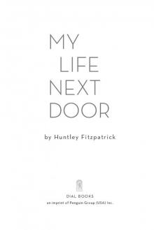 My Life Next Door My Life Next Door
