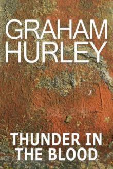 Thunder in the Blood Thunder in the Blood