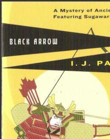 Black Arrow - [Sugawara Akitada 04]