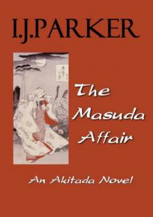 The Masuda Affair (A Sugawara Akitada Novel) The Masuda Affair (A Sugawara Akitada Novel)