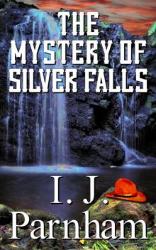 The Mystery of Silver Falls The Mystery of Silver Falls