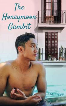 The Honeymoon Gambit (Catalina Dreams Book 2)