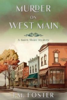 Murder on West Main: A South Shore Mystery
