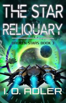 The Star Reliquary The Star Reliquary