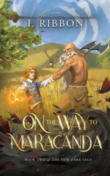 On the Way to Maracanda: The New Dark Saga
