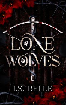 Lone Wolves: a M/M Fated Mates Werewolf Romance Lone Wolves: a M/M Fated Mates Werewolf Romance