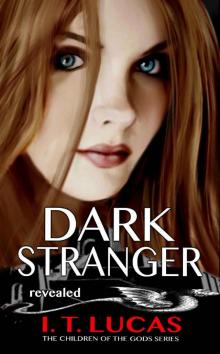 Dark Stranger Revealed (The Children Of The Gods Paranormal Romance Series Book 2)